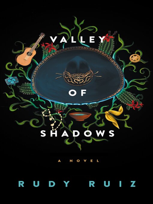 Title details for Valley of Shadows by Rudy Ruiz - Available